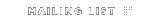 mailing list
